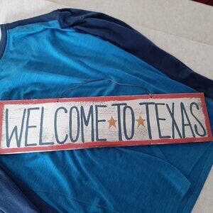 Homemade "Welcome to Texas" sign